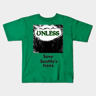 Unless #2 Kids T-Shirt